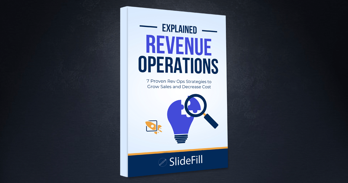 SlideFill eBook Revenue Operations Explained 7 Proven Rev Ops Strategies to Grow Sales and Decrease Cost