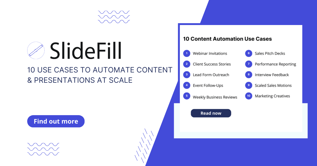 10 Use Cases To Automate Presentations and Content at Scale